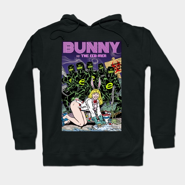 Bunny vs the Eco-Men Hoodie by Art-Man